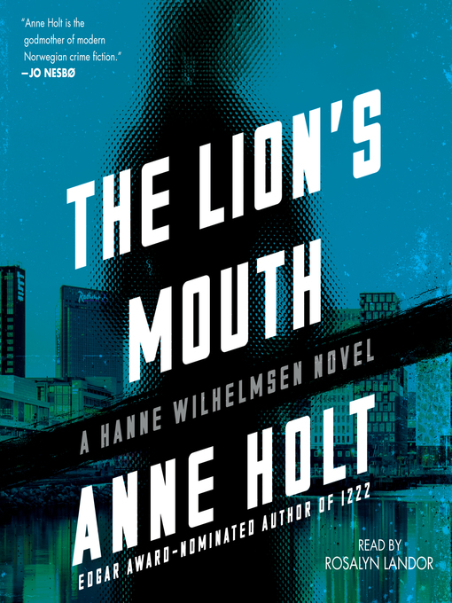 Title details for The Lion's Mouth by Anne Holt - Available